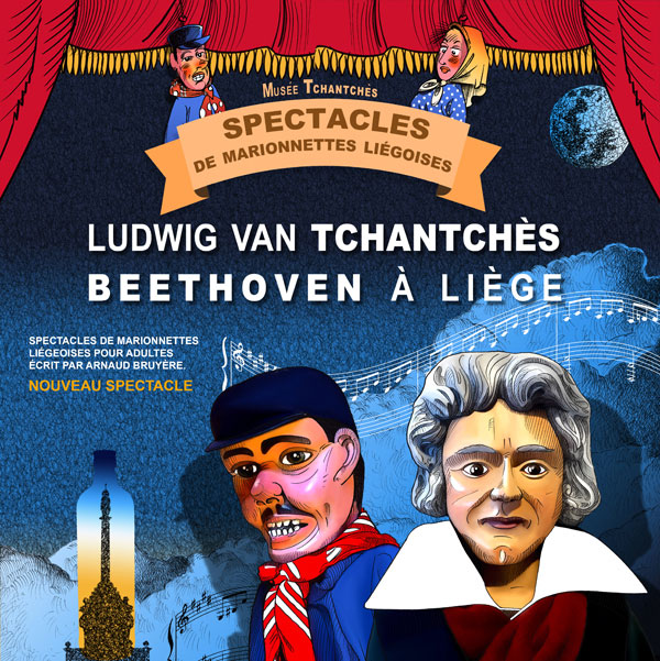 Musée Tchantchès - Ludwig van tchantchès - Beethoven à Liège